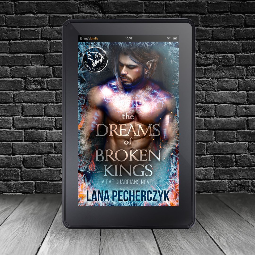 The Dreams of Broken Kings (eBook) – Lana Pecherczyk Romance Author