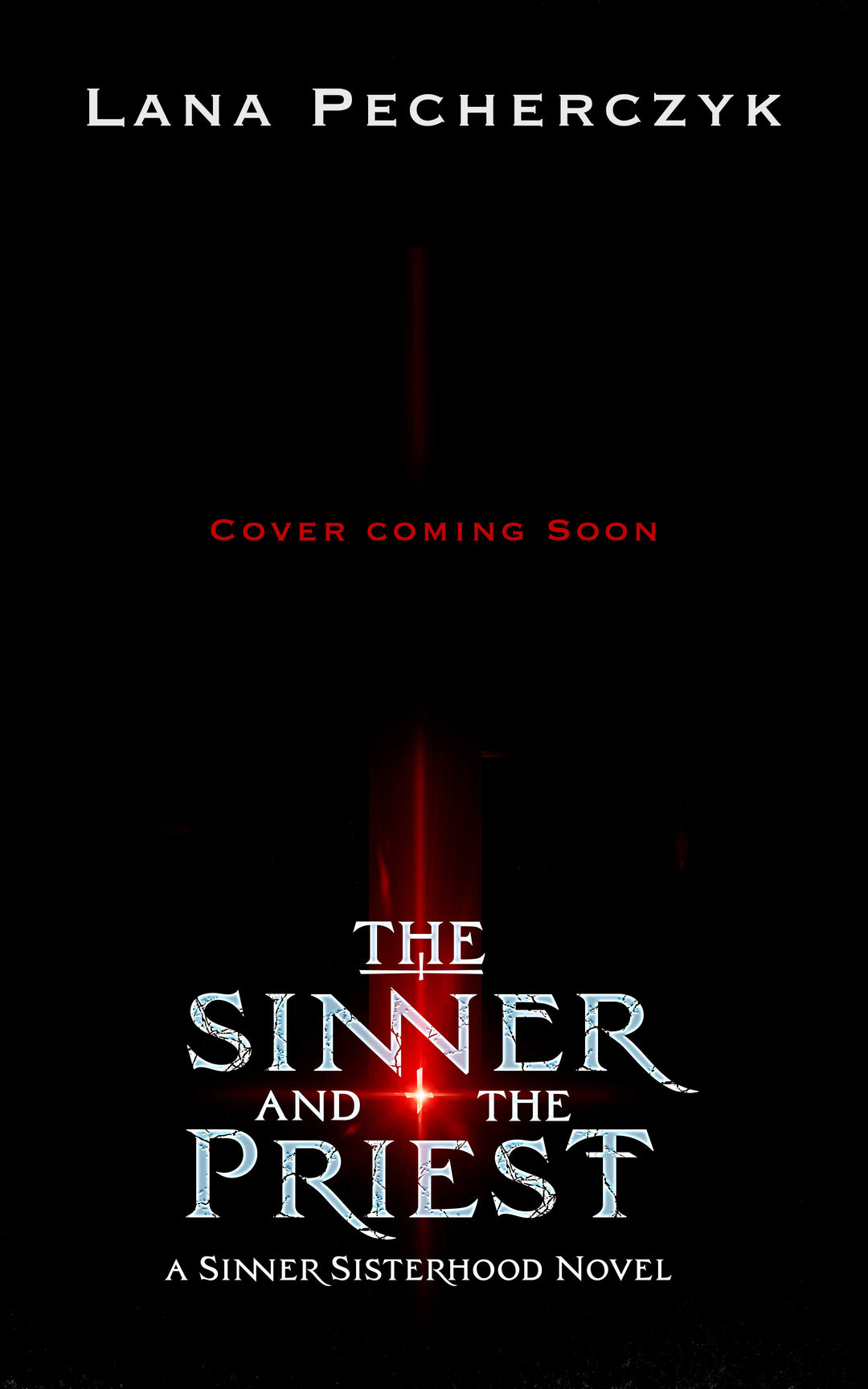 The Sinner and the Priest - Out Late 2024