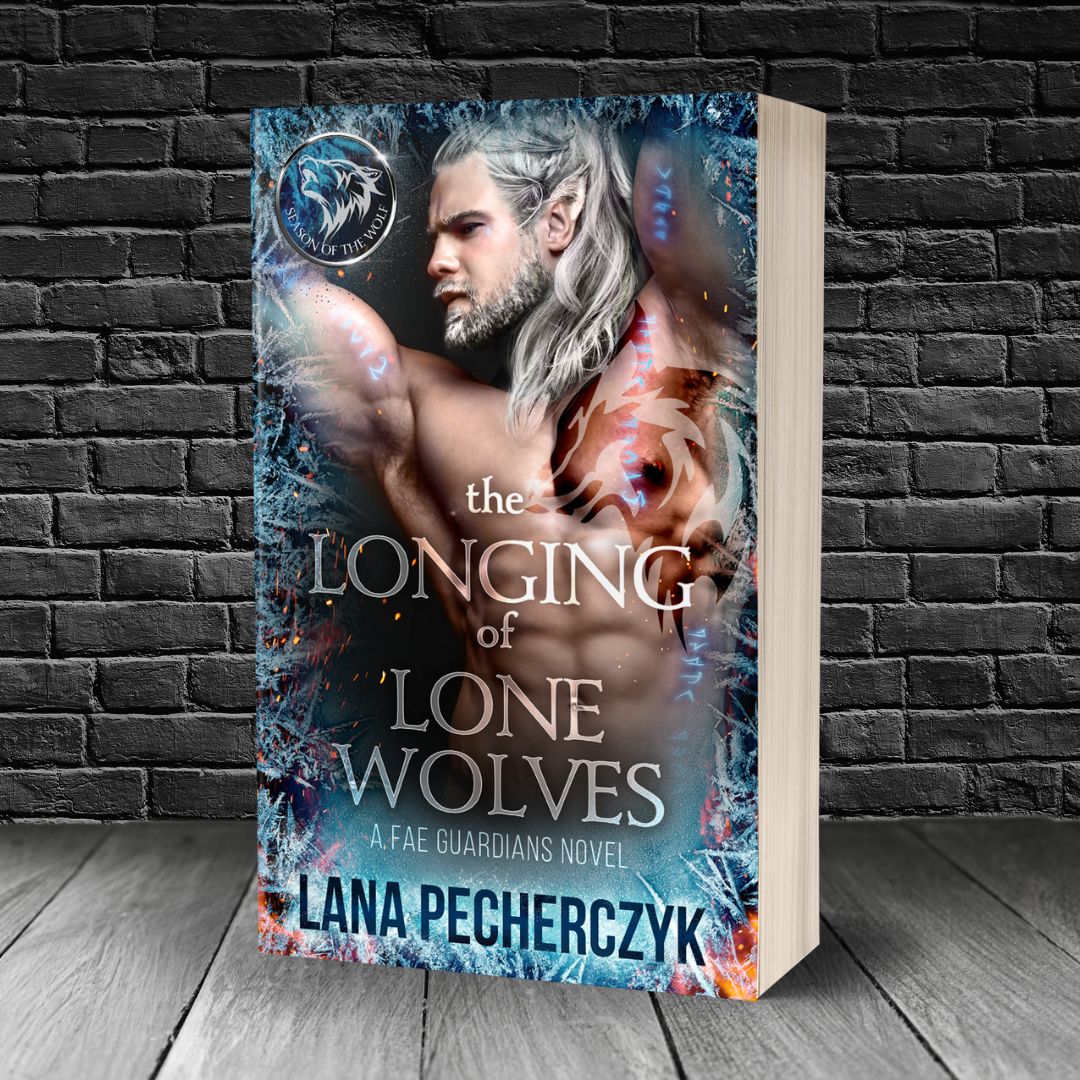 Lana Pecherczyk Romance Author Paperback Signed by Author The Longing of Lone Wolves (Paperback) Post-apocalyptic fae romance book cover