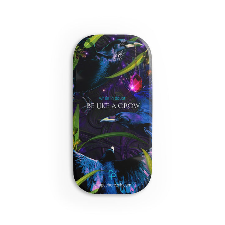 Crow-Tastic Phone Grip: "When in Doubt, Be Like a Crow"