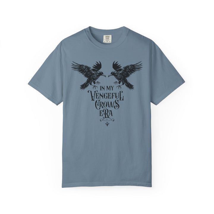 In My Vengeful Crows Era Tee