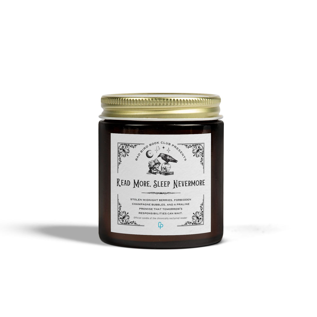 "READ MORE, SLEEP NEVERMORE" Candle