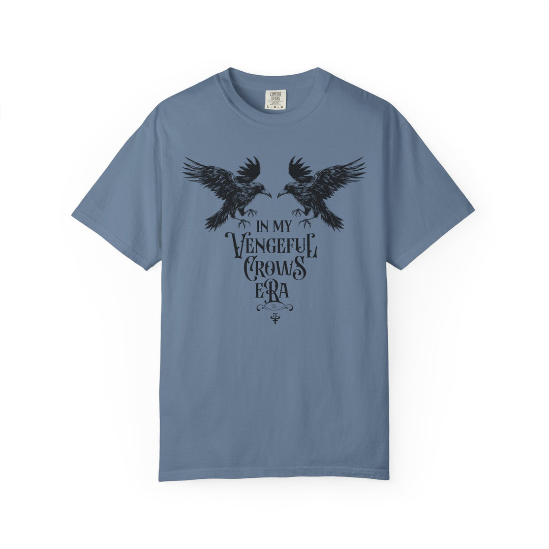 In My Vengeful Crows Era Tee