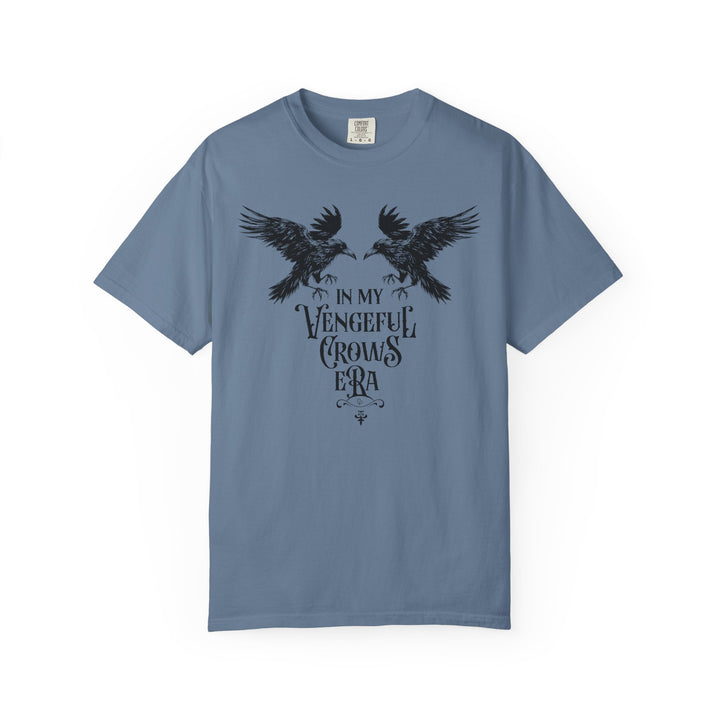 In My Vengeful Crows Era Tee