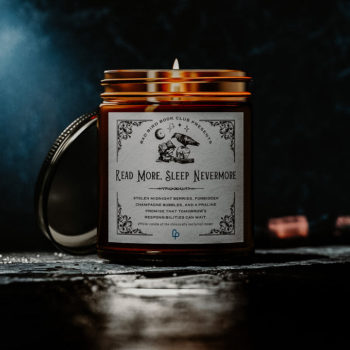 "READ MORE, SLEEP NEVERMORE" Candle