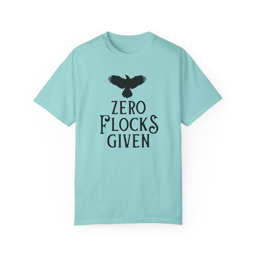 Print on Demand T-Shirt Chalky Mint / S "Zero Flocks Given" Team Crow Unisex T-Shirt