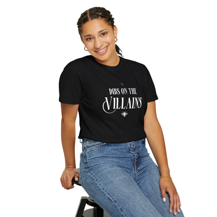 Print on Demand T-Shirt "Dibs on the Villains" Unisex T-shirt