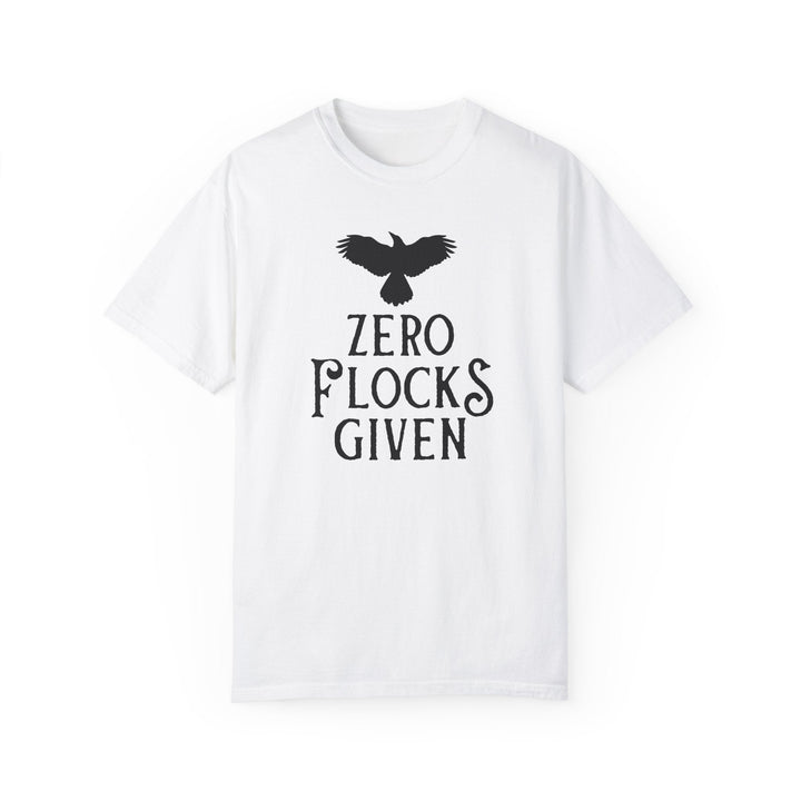 Print on Demand T-Shirt White / S "Zero Flocks Given" Team Crow Unisex T-Shirt