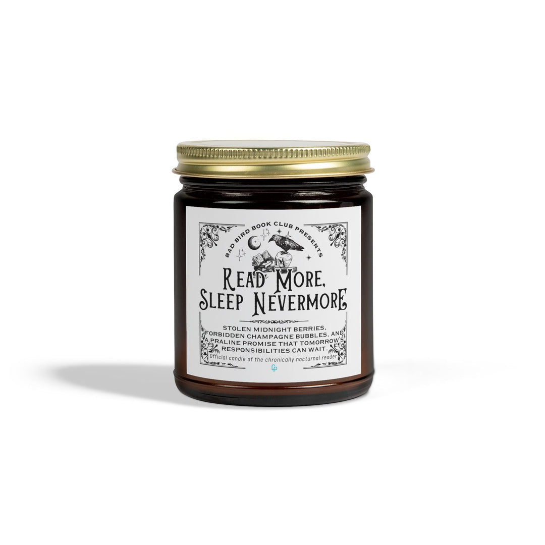 Printify Home Decor 9oz / Amber / Midnight Blackberry "READ MORE, SLEEP NEVERMORE" Candle | Official scent of the chronically nocturnal reader