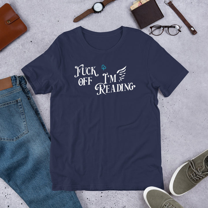 Print on Demand Shirts & Tops Navy / XS F-Off I'm Reading Unisex t-shirt